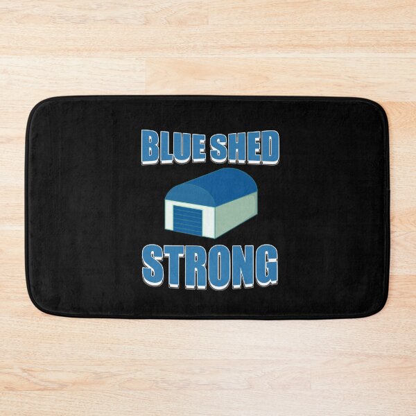 Item preview, Blue Shed Strong designed and sold by DivineLiveShop.