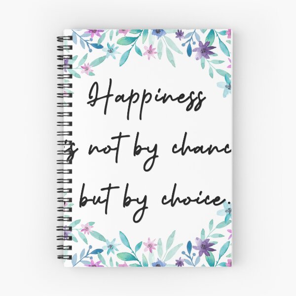 Item preview, Happiness is not by chance, but by choice. designed and sold by pheno menal.