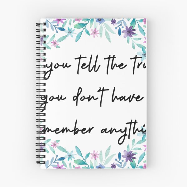Item preview, If you tell the truth, you don’t have to remember anything designed and sold by pheno menal.