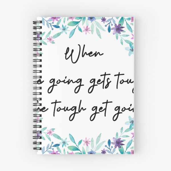 Item preview, When the going gets tough, the tough get going designed and sold by pheno menal.