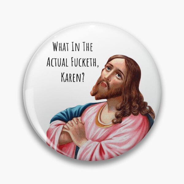 Item preview, Funny Karen Jesus Design designed and sold by blueavocado.