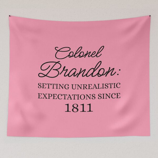 Item preview, Colonel Brandon: Setting Unrealistic Expectations Since 1811 III designed and sold by Lemon Pepper.