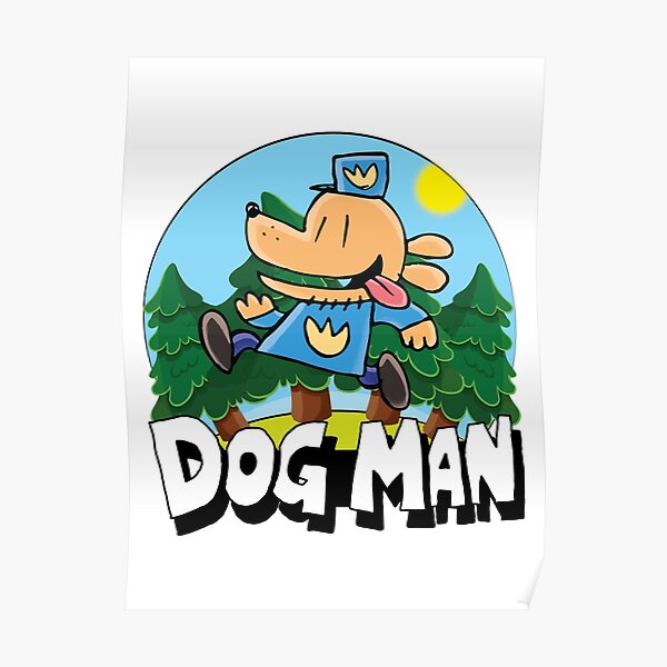 "Happy DogMan" Poster for Sale by MOONSTONE Redbubble