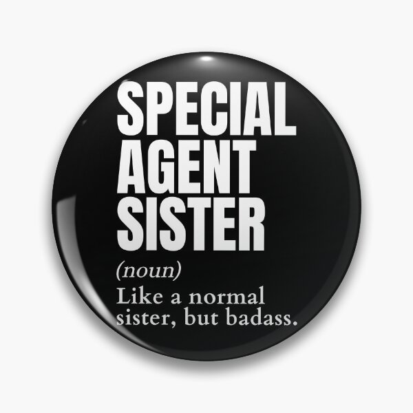 Item preview, Funny Badass Special Agent Sister Definition designed and sold by EndlessFreedom.