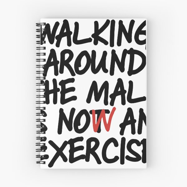 Item preview, Walking Around The Mall is Now an Exercise designed and sold by dabones.