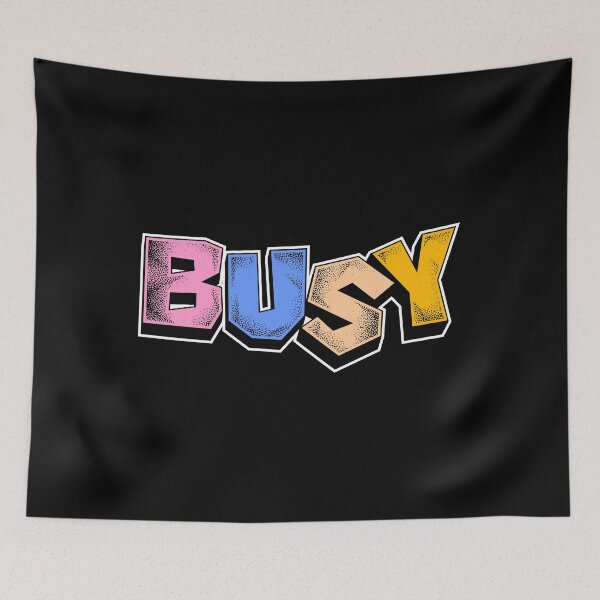 Item preview, Busy designed and sold by ARTSYILA.