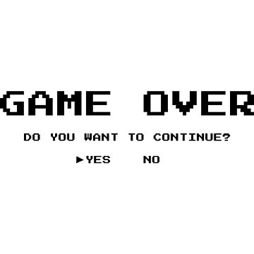 Poster Digital frase:PARA TODO O GAME OVER EXISTE..