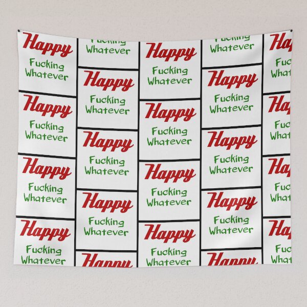 Item preview, Feeling Festive: Happy Fucking Whatever designed and sold by clarkarts24.