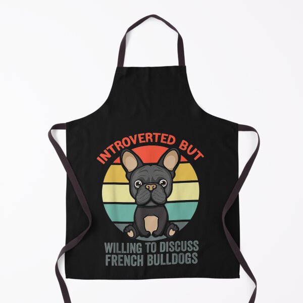 Item preview, Introverted but willing to discuss French bulldogs T-Shirt designed and sold by Klaus-Gilbert.
