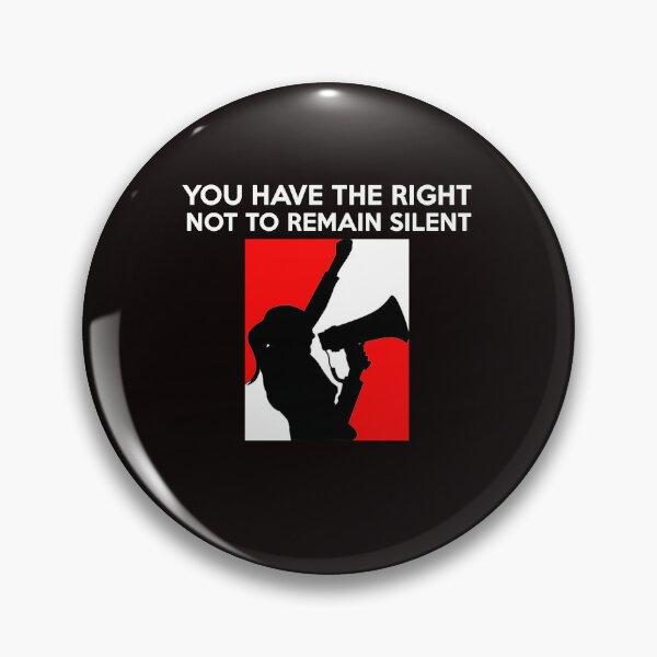 Item preview, YOU HAVE THE RIGHT NOT TO REMAIN SILENT V3 SHIRTS & PRODUCTS designed and sold by BrandNewTeez.