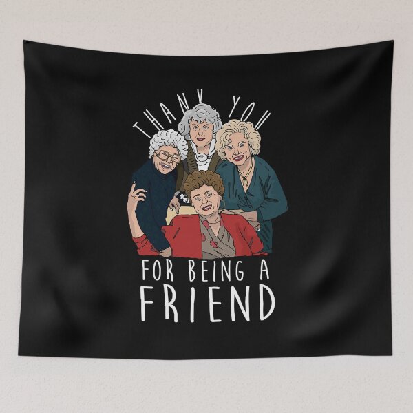Item preview, best seller GOLDEN GIRLS BEST FRIEND FOREVER designed and sold by tinashelton6.