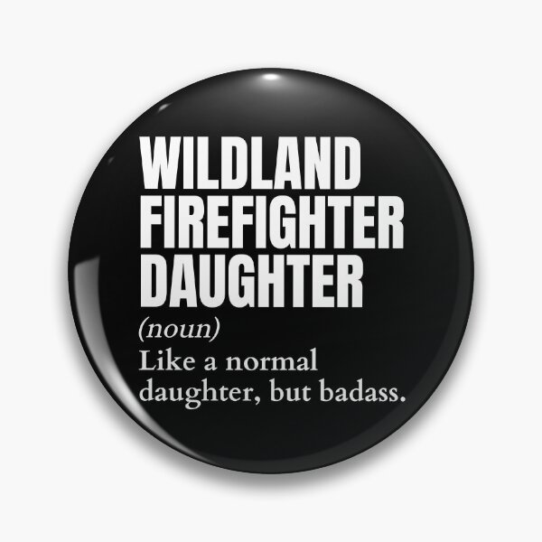 Item preview, Funny Badass Wildland Firefighter Daughter Definition designed and sold by EndlessFreedom.