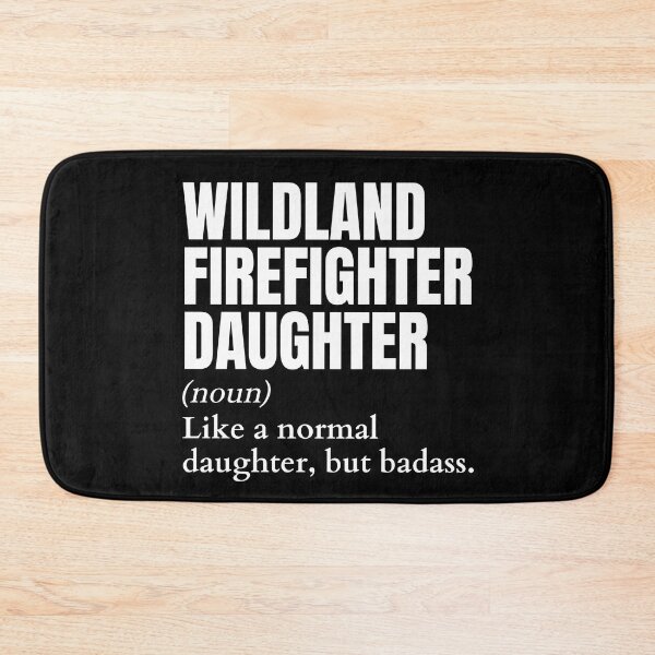 Item preview, Funny Badass Wildland Firefighter Daughter Definition designed and sold by EndlessFreedom.