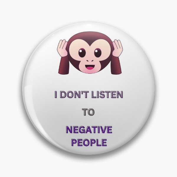 Item preview, I don't Listen to Negative People designed and sold by MEBH.