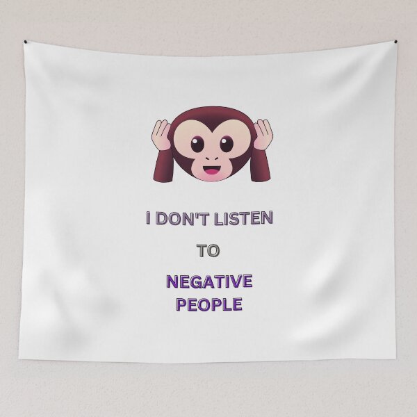 Item preview, I don't Listen to Negative People designed and sold by MEBH.