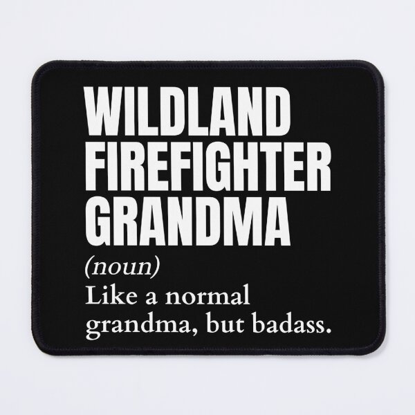 Item preview, Funny Badass Wildland Firefighter Grandma Definition designed and sold by EndlessFreedom.