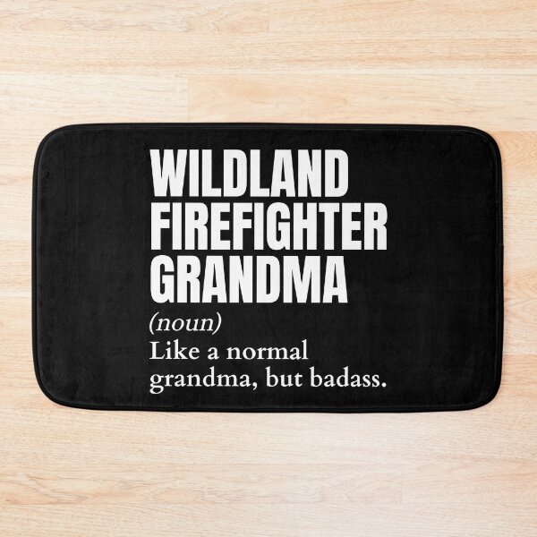 Item preview, Funny Badass Wildland Firefighter Grandma Definition designed and sold by EndlessFreedom.