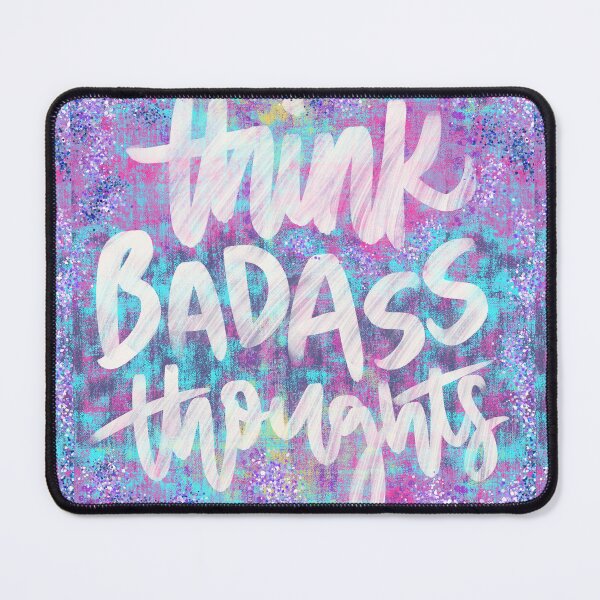 Item preview, Think Badass Thoughts  designed and sold by joyfulreader03.