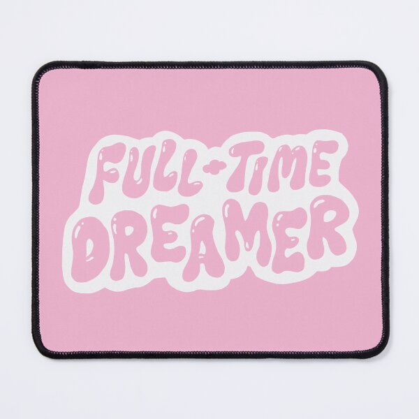 Item preview, Full Time Dreamer Motivational Statement Spoof designed and sold by Osh Sales.