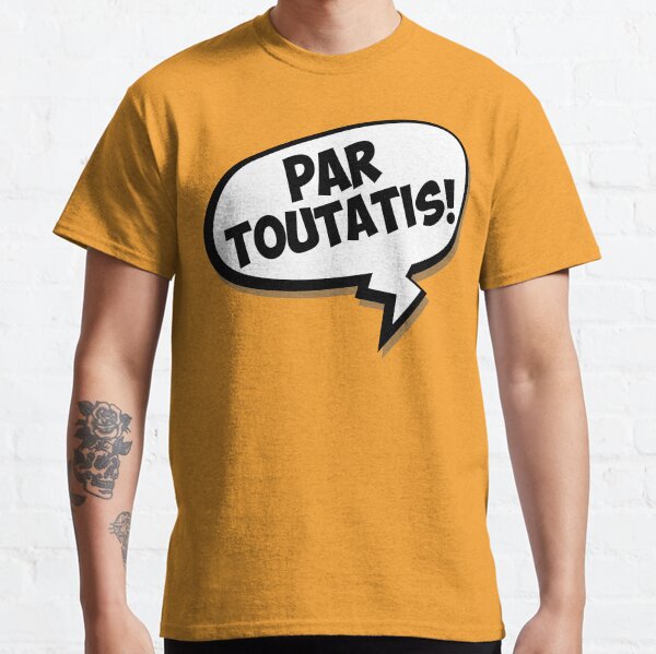Par Toutatis! T-shirt classique