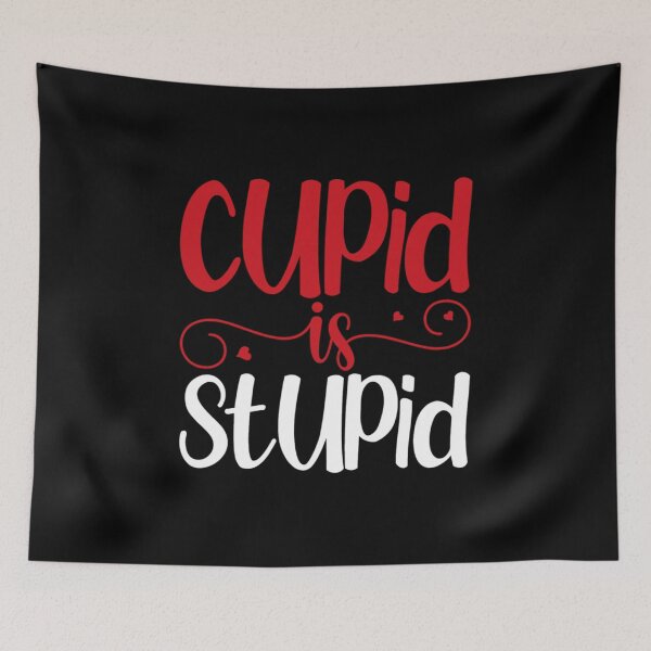 Item preview, Cupid is stupid designed and sold by pnkpopcorn.