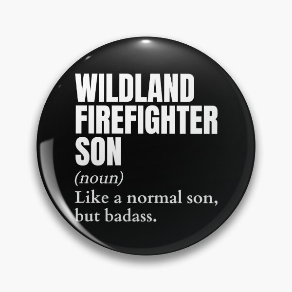 Item preview, Funny Badass Wildland Firefighter Son Definition designed and sold by EndlessFreedom.
