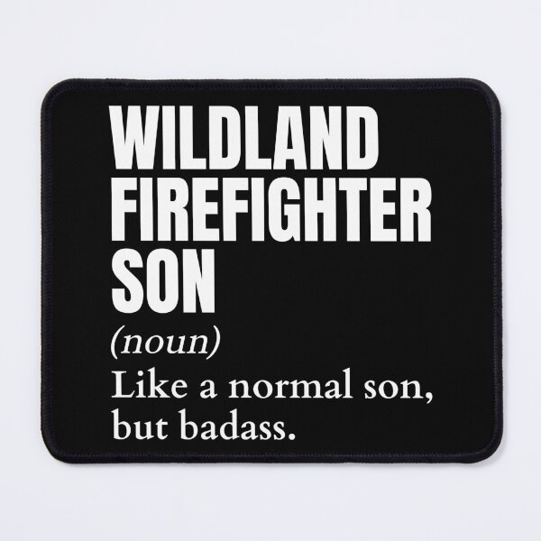 Item preview, Funny Badass Wildland Firefighter Son Definition designed and sold by EndlessFreedom.