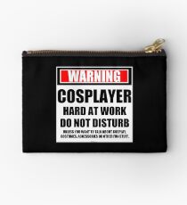 Warning Cosplayer Hard At Work Do Not Disturb Studio Pouch