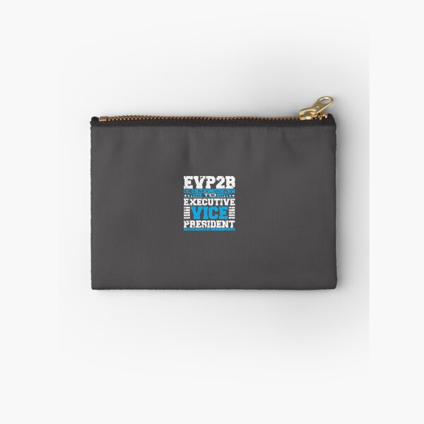 Item preview, EVP2B ON MY WAY TO EXECUTIVE VICE PRESIDENT designed and sold by steveowbridge.