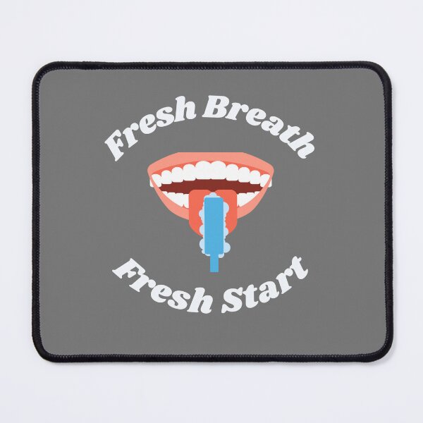 Item preview, Fresh Breath Fresh Start designed and sold by MrDentalTees.