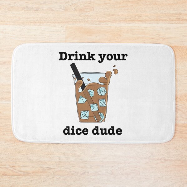Item preview, Drink Your Dice Dude     designed and sold by nasyaloring23.