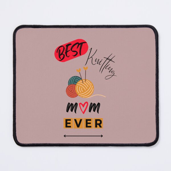 Item preview, Best Knitting Mom Ever designed and sold by ImeshArtworks.