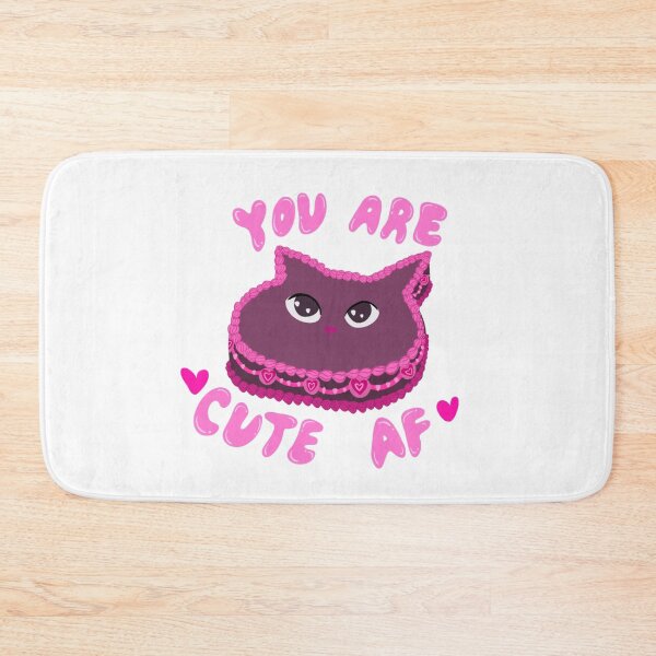Item preview, You are cute AF designed and sold by hgrasel.