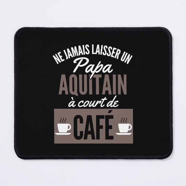 Item preview, Humorous gift Papa Aquitaine Coffee designed and sold by RomualdGR.