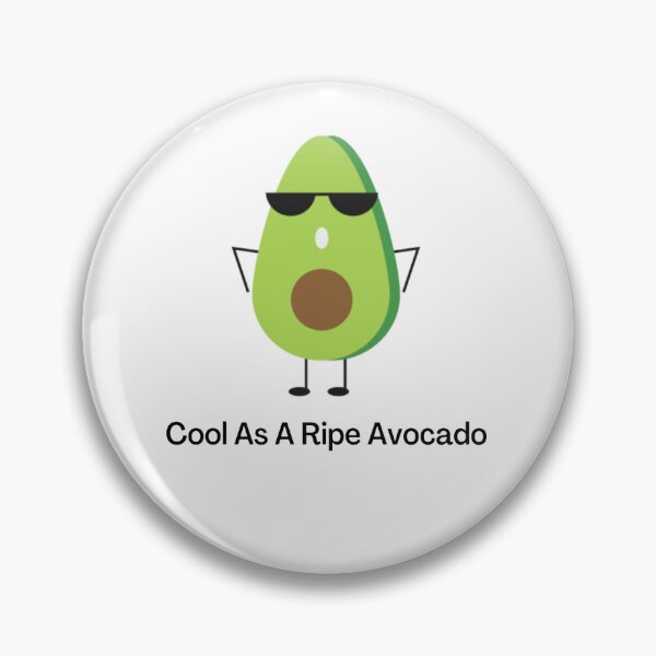 Item preview, Cool As A Ripe Avocado  designed and sold by ErnestiFuhrman.