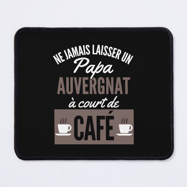 Item preview, Auvergnat Coffee Dad Humor Gift designed and sold by RomualdGR.