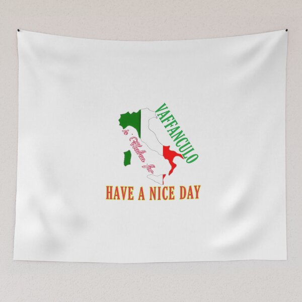 Item preview, Vaffanculo is Italian for have a nice day  designed and sold by Vector_Vibes.