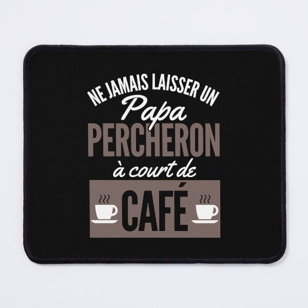 Item preview, Dad Humor Gift Percheron Café designed and sold by RomualdGR.