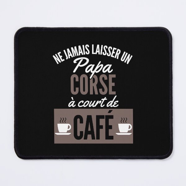 Item preview, Gift Humor Dad Corsica Coffee designed and sold by RomualdGR.