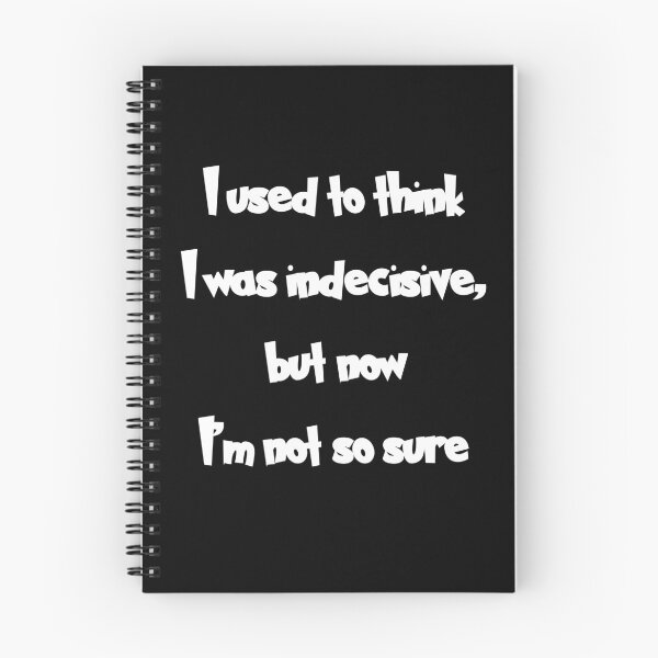 Item preview, I used to think I was indecisive, but now I’m not so sure designed and sold by Gevover.