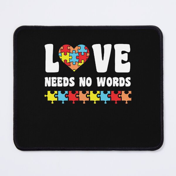 Item preview, Love needs no words Autism Autistic Kid Awareness Teacher Student designed and sold by miraclemaker.
