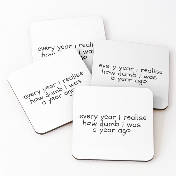 Item preview, Every year I realize how dumb I was a year ago designed and sold by 5thseason-shop.