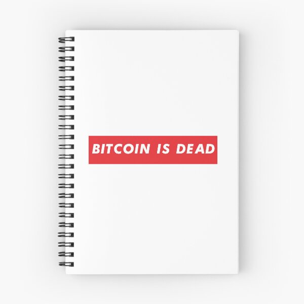 Item preview, Bitcoin is dead,BTC T-Shirt designed and sold by 1SINGHA.