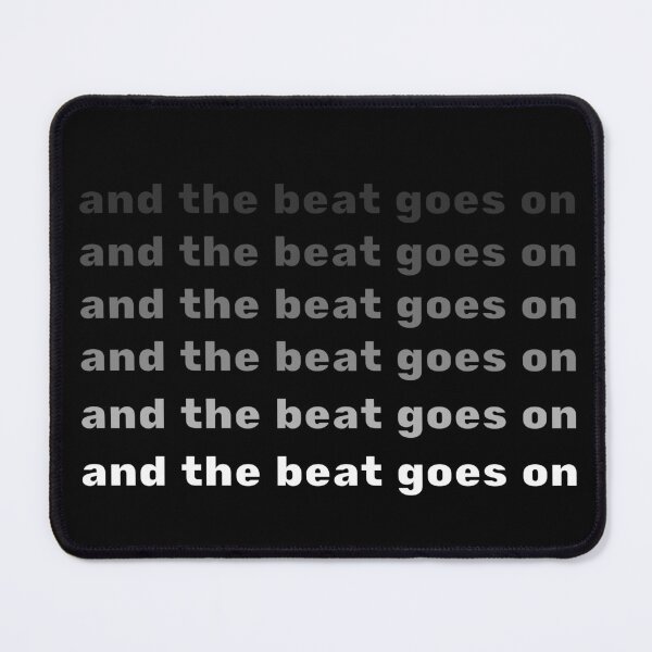 Item preview, And The Beat Goes On designed and sold by Dixieland1.