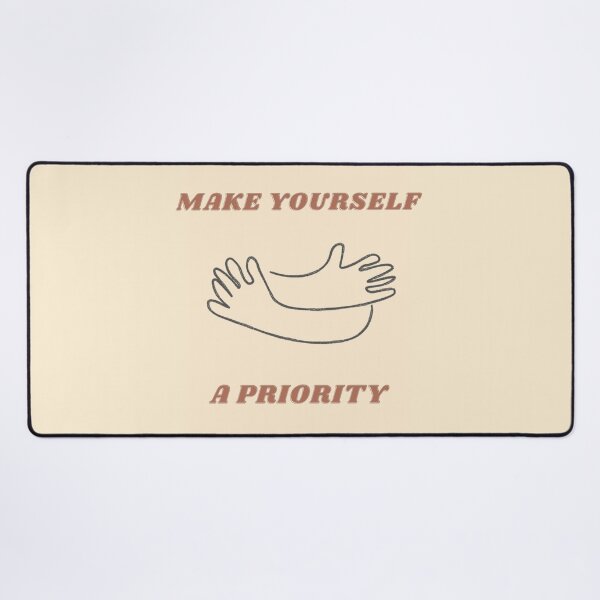 Item preview, Make yourself a priority designed and sold by HoneyChu.