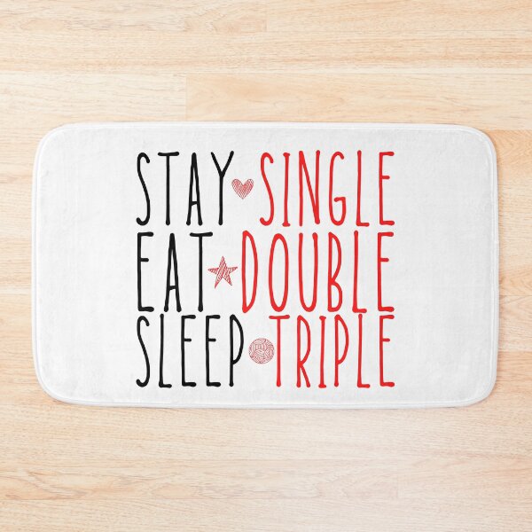 Item preview, Stay Single Eat Double Sleep Triple Funny Valentine Quote designed and sold by 5thseason-shop.