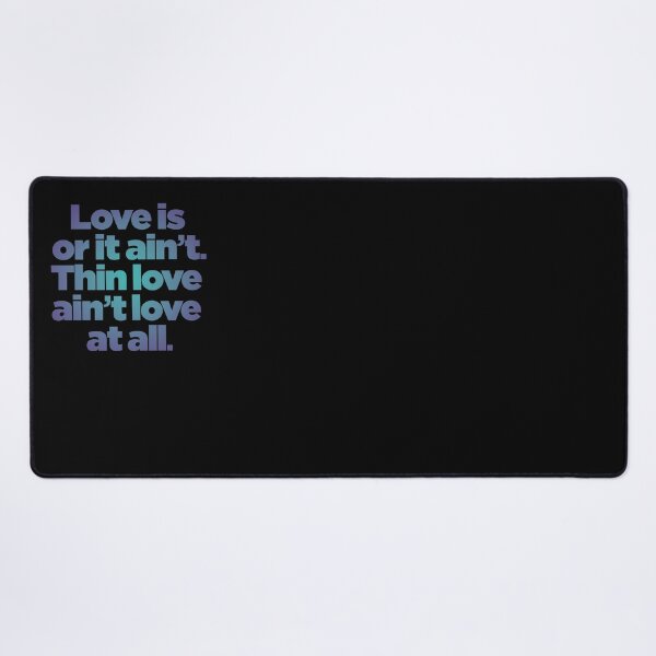 Item preview, Love is or it ain't. Thin love ain't love at all. v.1 designed and sold by x1brett.