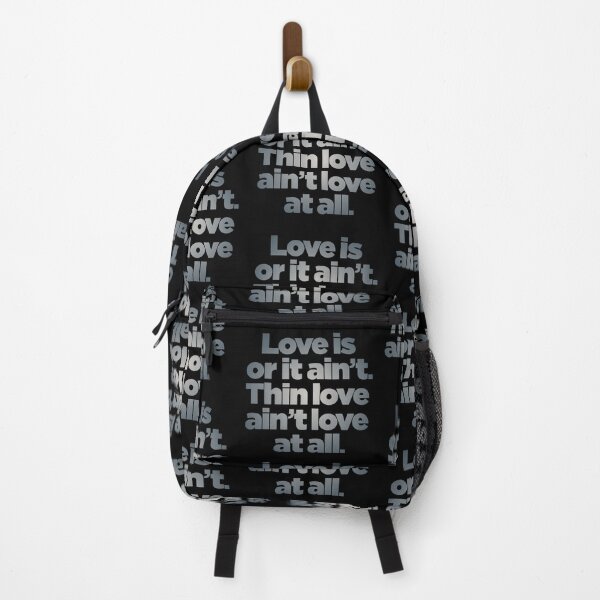 Item preview, Love is or it ain't. Thin love ain't love at all. v.7 designed and sold by x1brett.