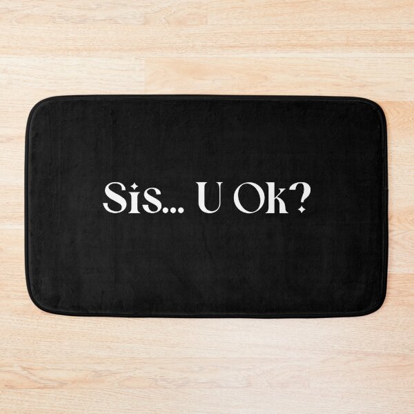 Item preview, Sis...U OK? Sisterhood. Motivation designed and sold by Tish K..