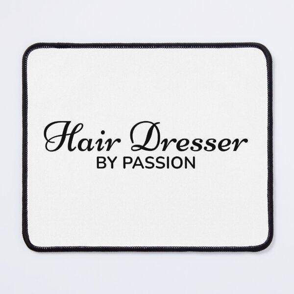 Item preview, Hair Dresser by Passion designed and sold by TrulyRested.